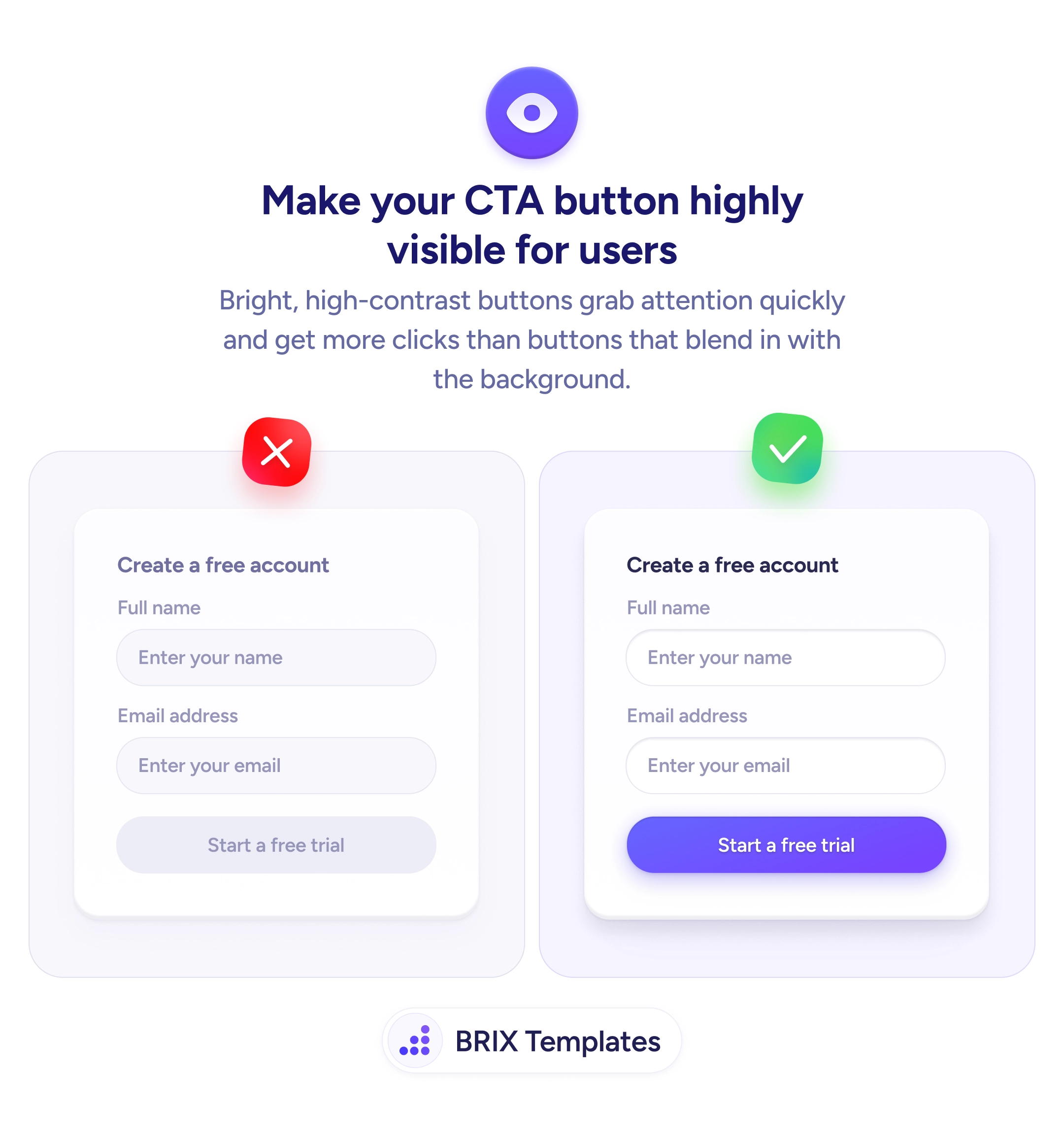 Side-by-side comparison of two 'Create a free account' form cards: the left card shows a gray low-contrast 'Start a free trial' button that blends into the background, while the right card shows a high-contrast purple 'Start a free trial' button that stands out clearly.