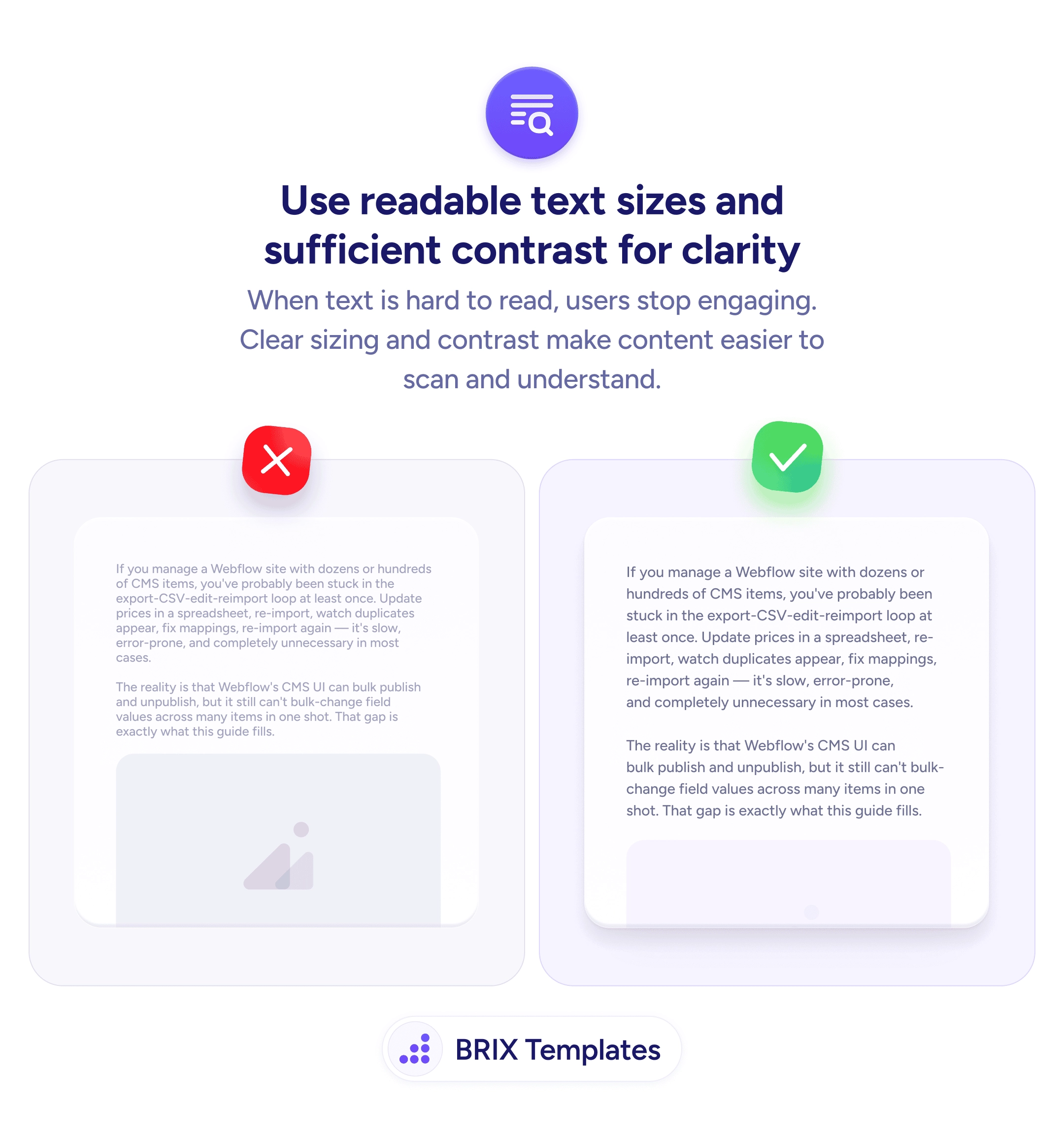 UX tip graphic with the title 'Use readable text sizes and sufficient contrast for clarity.' Two text blocks side by side: the left block marked with a red X shows small, low-contrast light gray text that is difficult to read, the right block marked with a green checkmark shows larger, higher-contrast dark text that is easy to scan and read. BRIX Templates branding at the bottom.