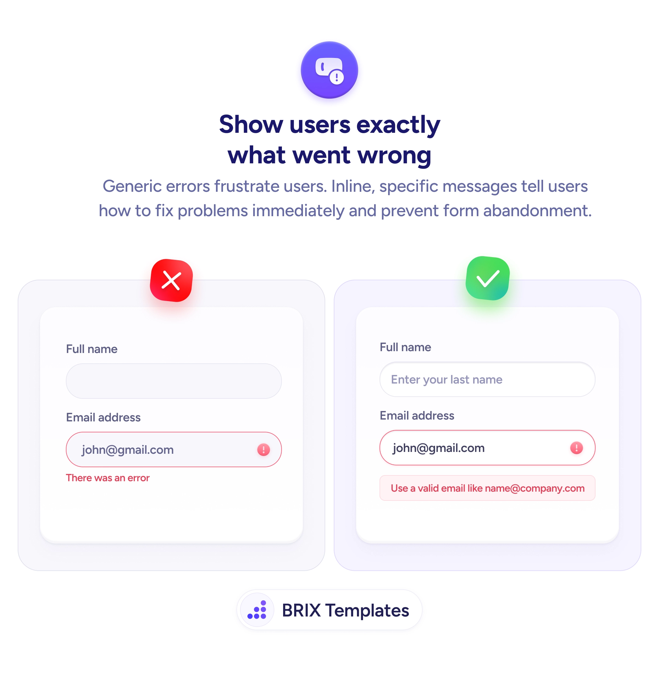Side-by-side comparison of two form validation states on a contact form: the left shows a generic 'There was an error' message below the email field, while the right shows a specific inline error message 'Use a valid email like name@company.com' that tells the user exactly how to fix it.
